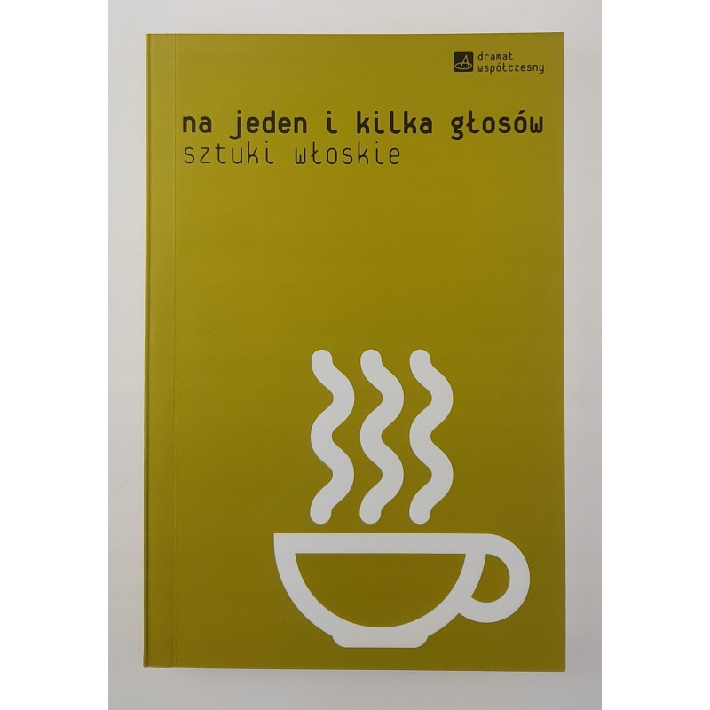 Na jeden i kilka głosów : sztuki włoskie