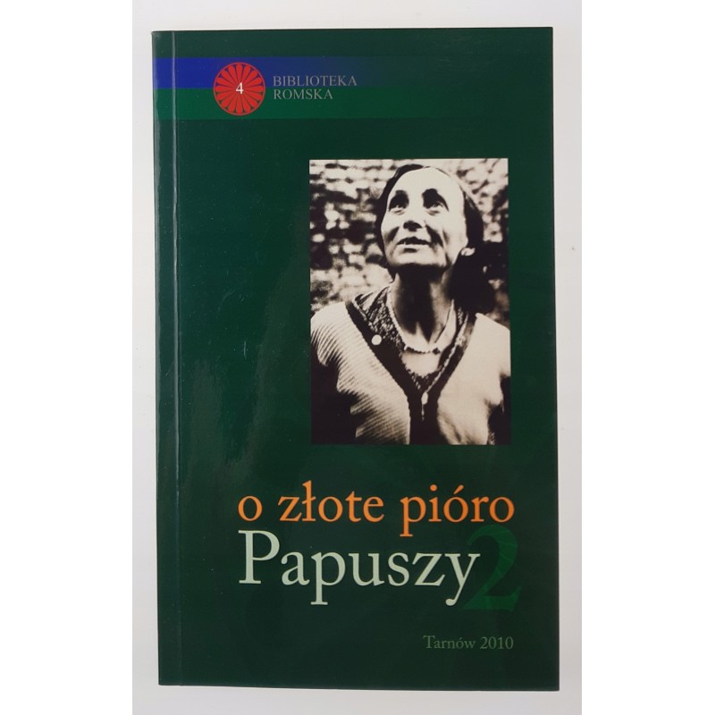 O złote pióro Papuszy