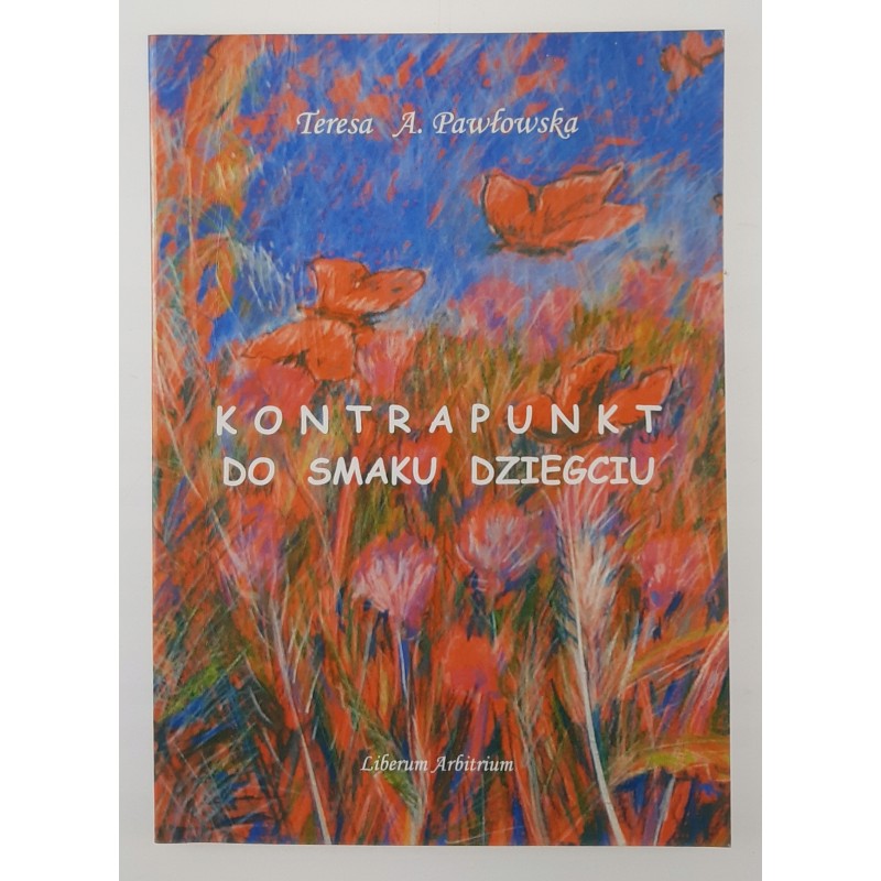 Kontrapunkt do smaku dziegciu - Pawłowska AUTOGRAF