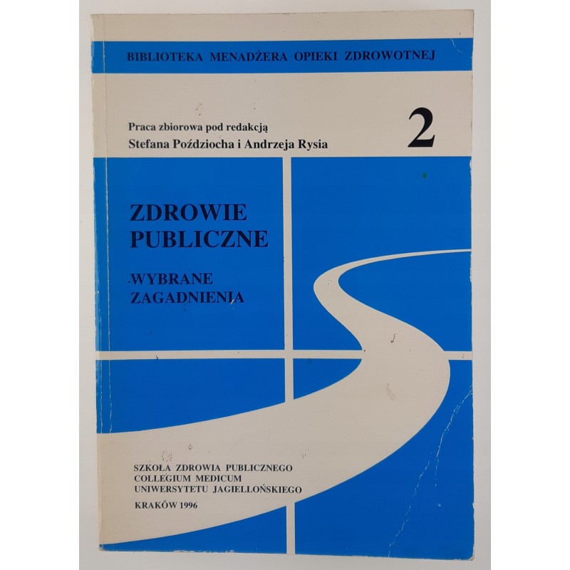 Zdrowie publiczne 2 wybrane zagadnienia