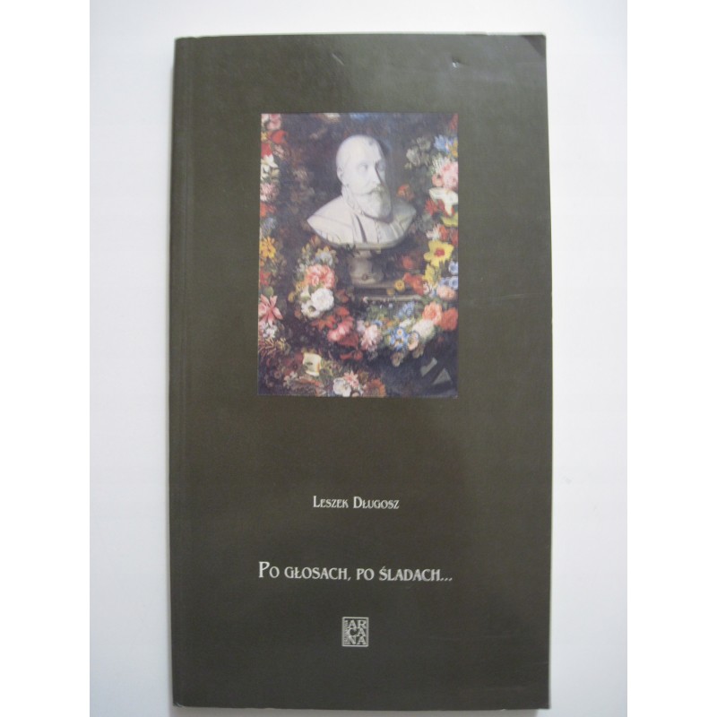 Po głosach, po śladach Leszek Długosz