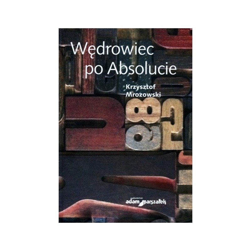 Wędrowiec po Absolucie Krzysztof Mrozowski