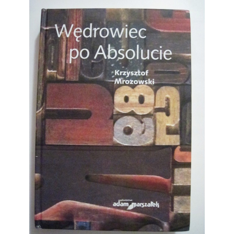 Wędrowiec po Absolucie Krzysztof Mrozowski