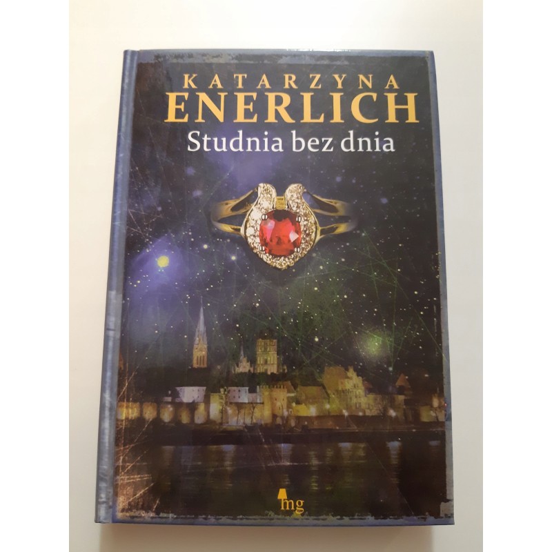 Studnia bez dnia - Katarzyna Enerlich