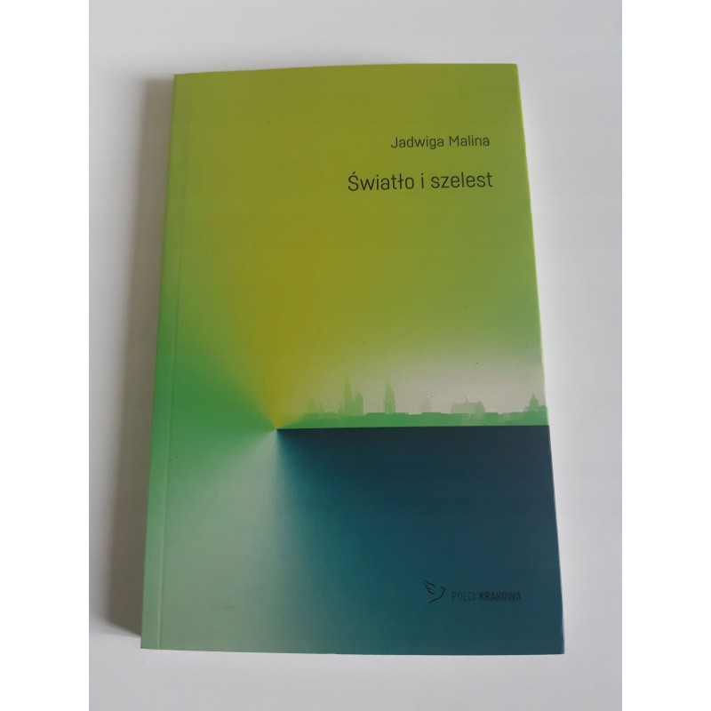 Światło i szelest - Jadwiga Malina