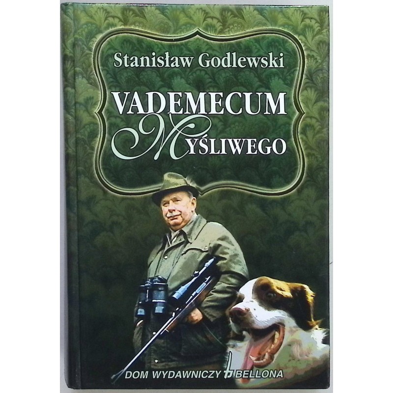 Vademecum myśliwego Stanisław Godlewski