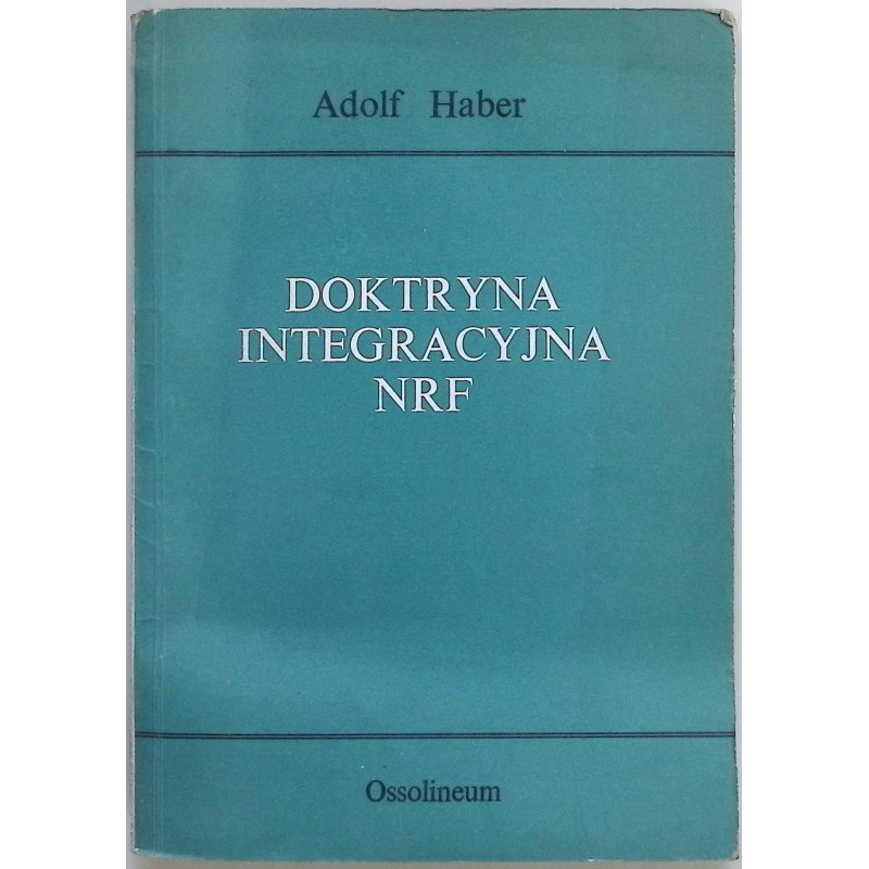 Doktryna integracyjna NRF Adolf Haber