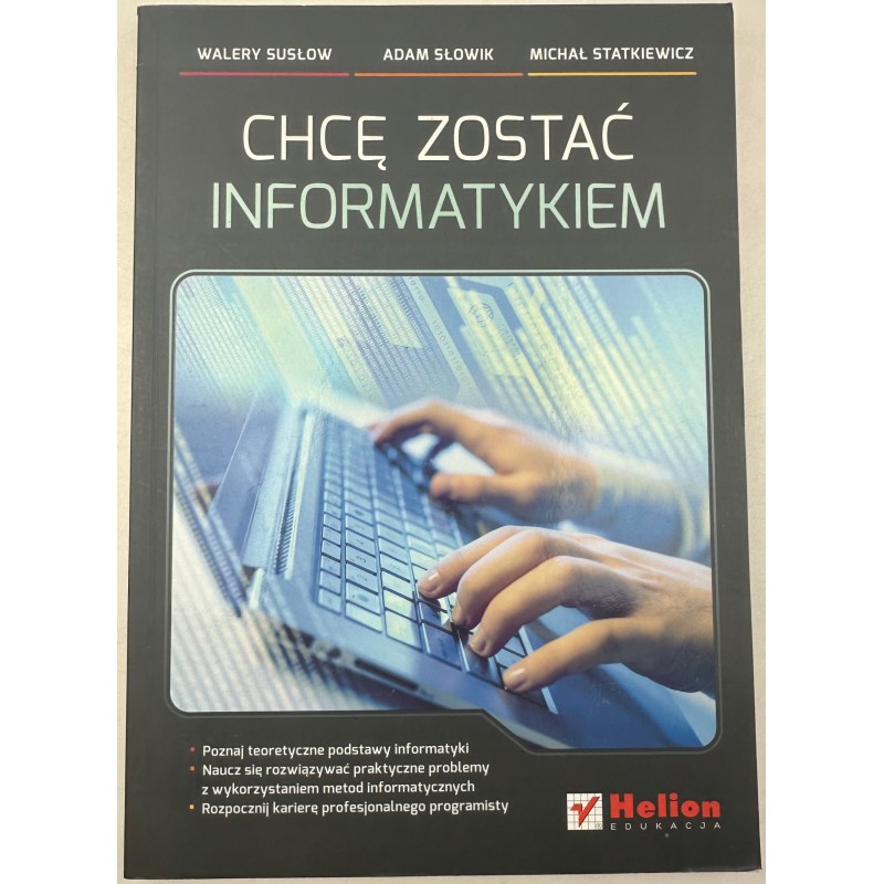 Chcę zostać informatykiem Walery Susłow Adam Słowik