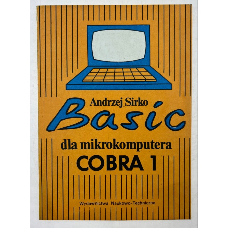 BASIC dla mikrokomputera COBRA 1 Andrzej Sirko