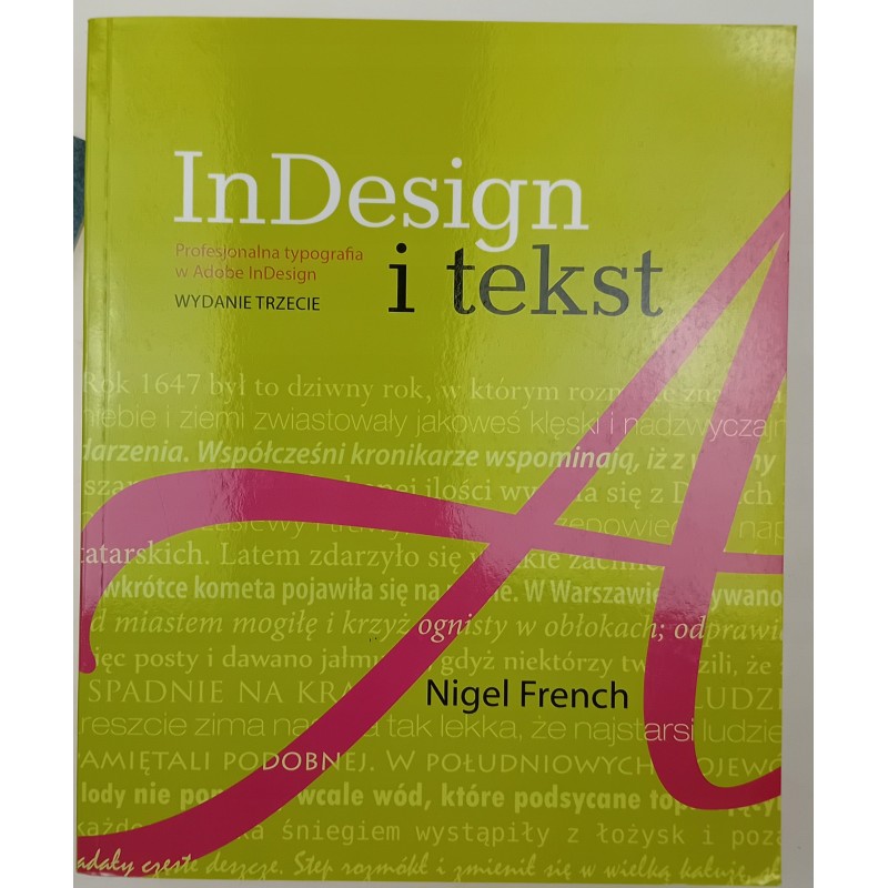 InDesign i tekst Profesjonalna typografia w Adobe InDesign Nigel French