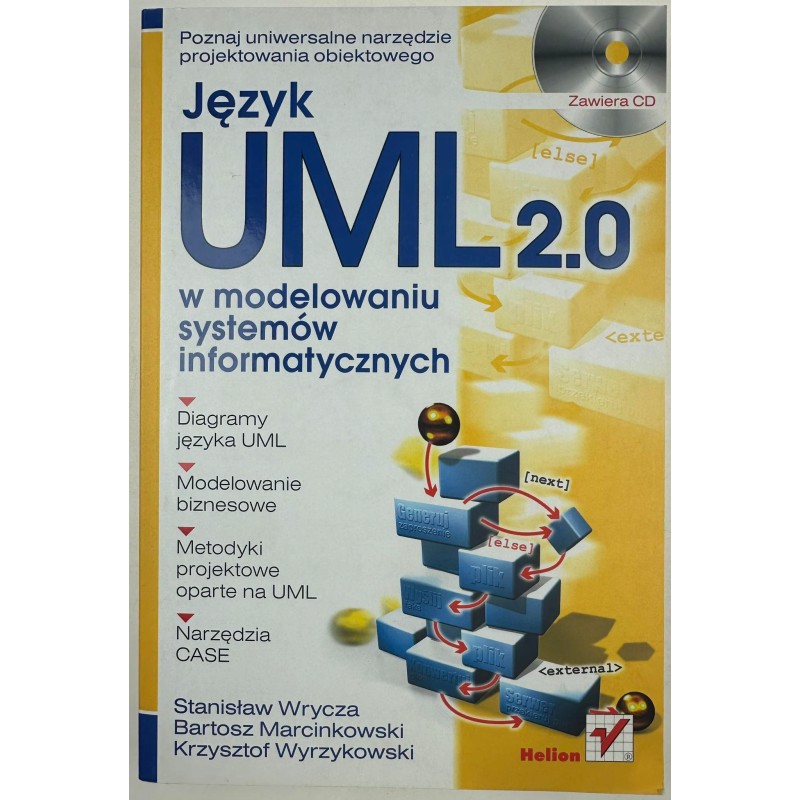 Język UML 2.0 w modelowaniu systemów informatycznych Bartosz Marcinkowski,