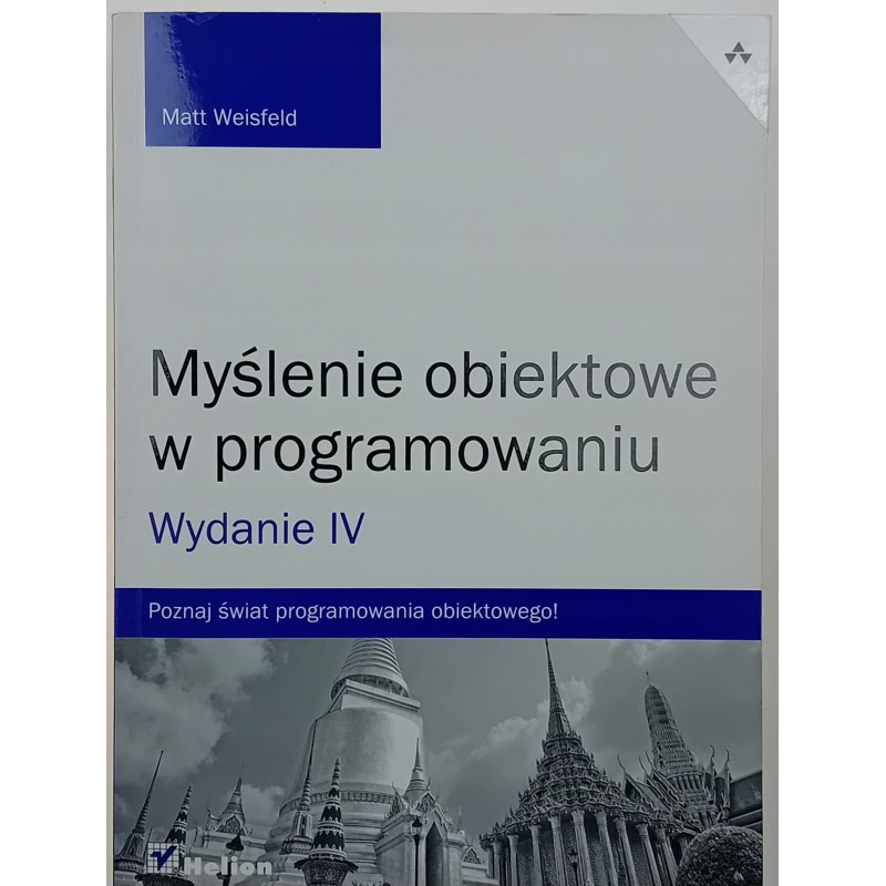 Myślenie obiektowe w programowaniu Matt Weisfeld