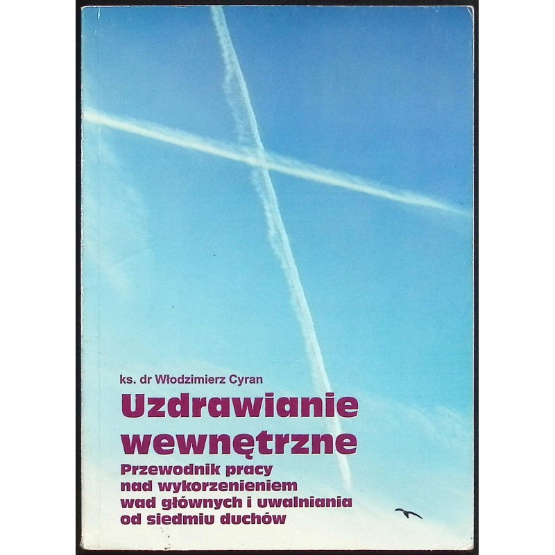 Uzdrawianie wewnętrzne Włodzimierz Cyran