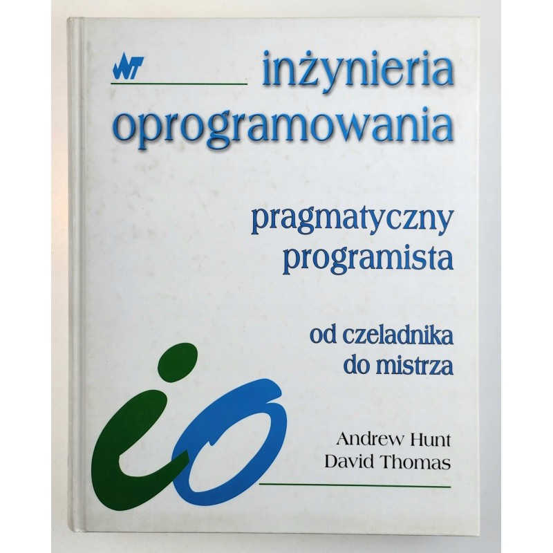 Inżynieria oprogramowania - A. Hunt, D. Thomas