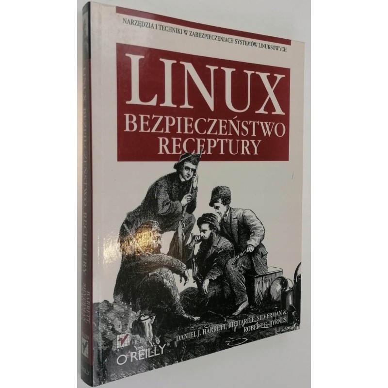 Linux Bezpieczeństwo Receptury - Barret, Silverman