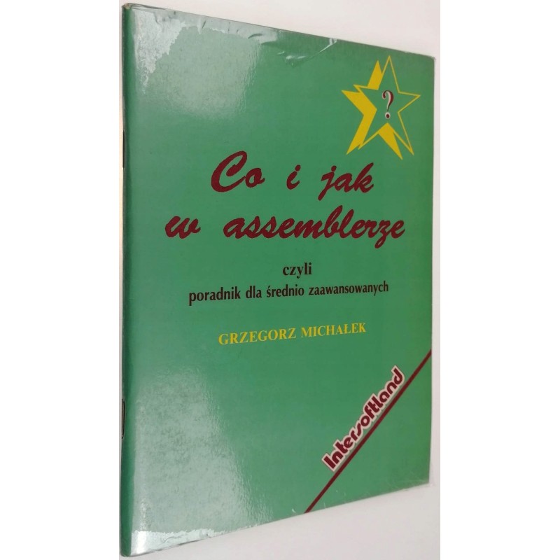 Co i jak w assemblerze - Grzegorz Michałek