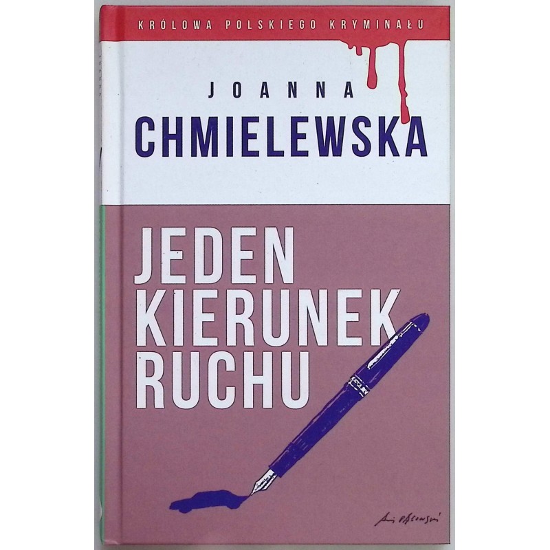 Jeden kierunek ruchu - Joanna Chmielewska