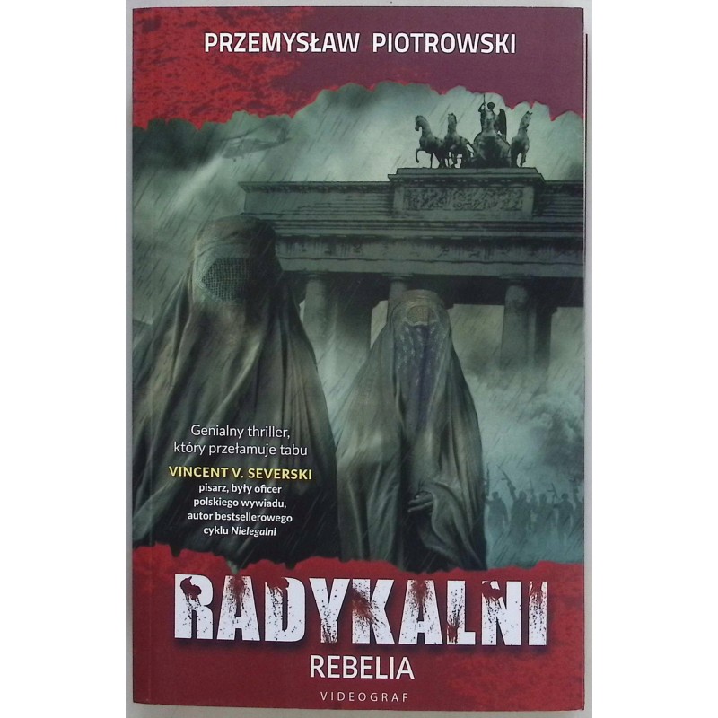 Radykalni Rebelia Tom 2 Przemysław Piotrowski