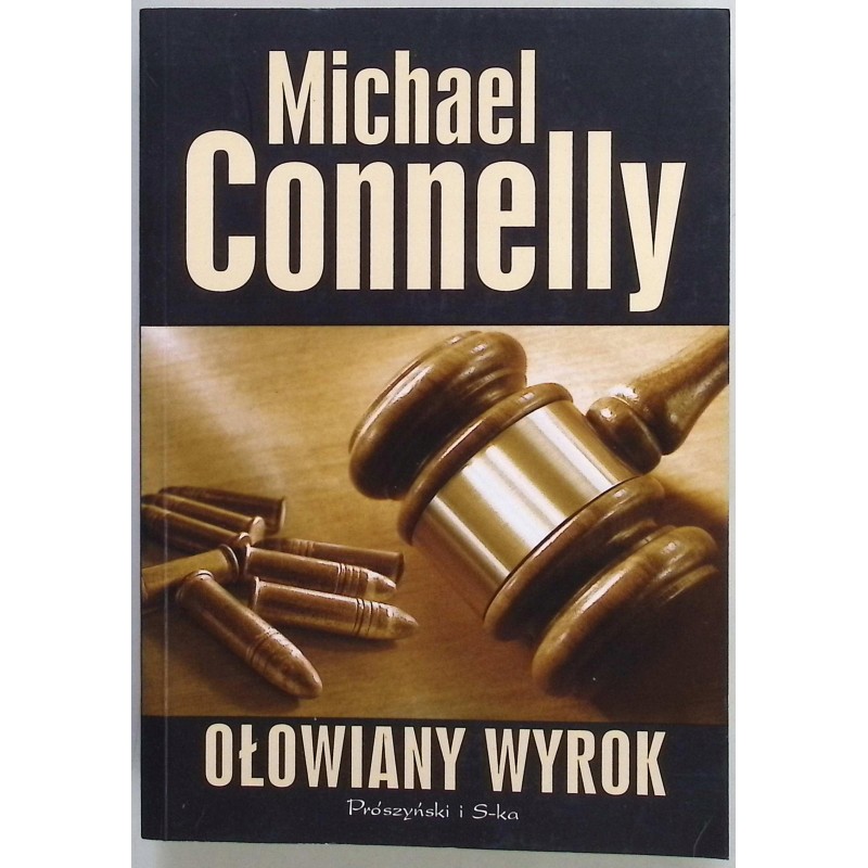 Ołowiany wyrok Michael Connelly