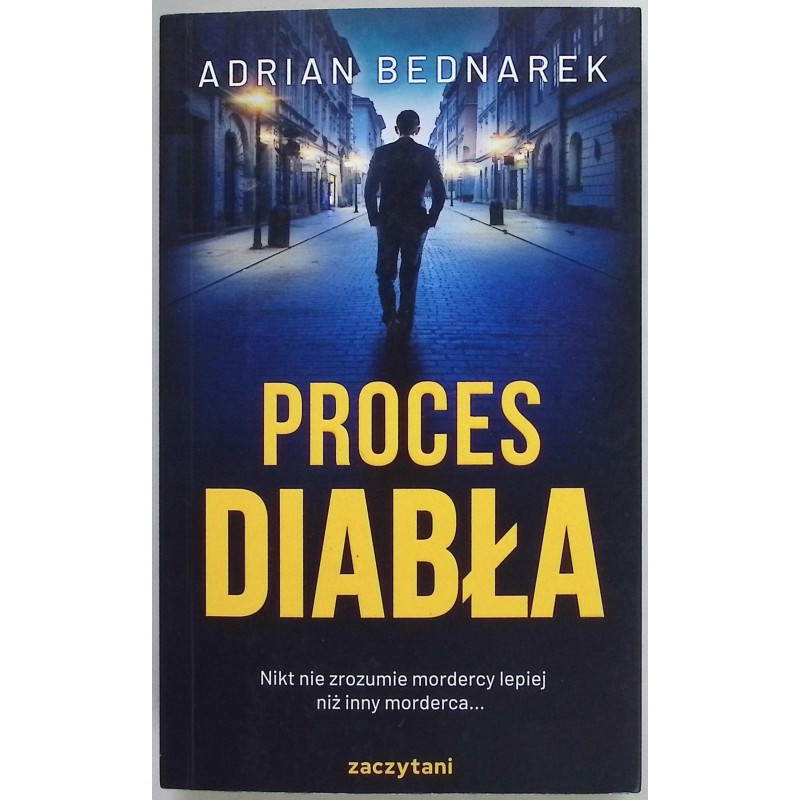 Proces diabła Adrian Bednarek