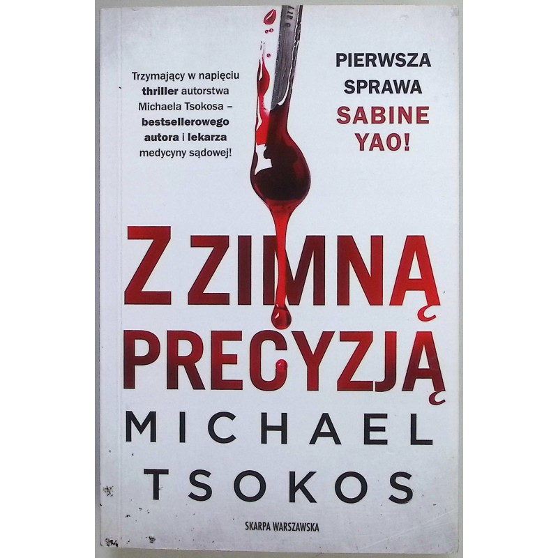 Z zimną precyzją Michael Tsokos