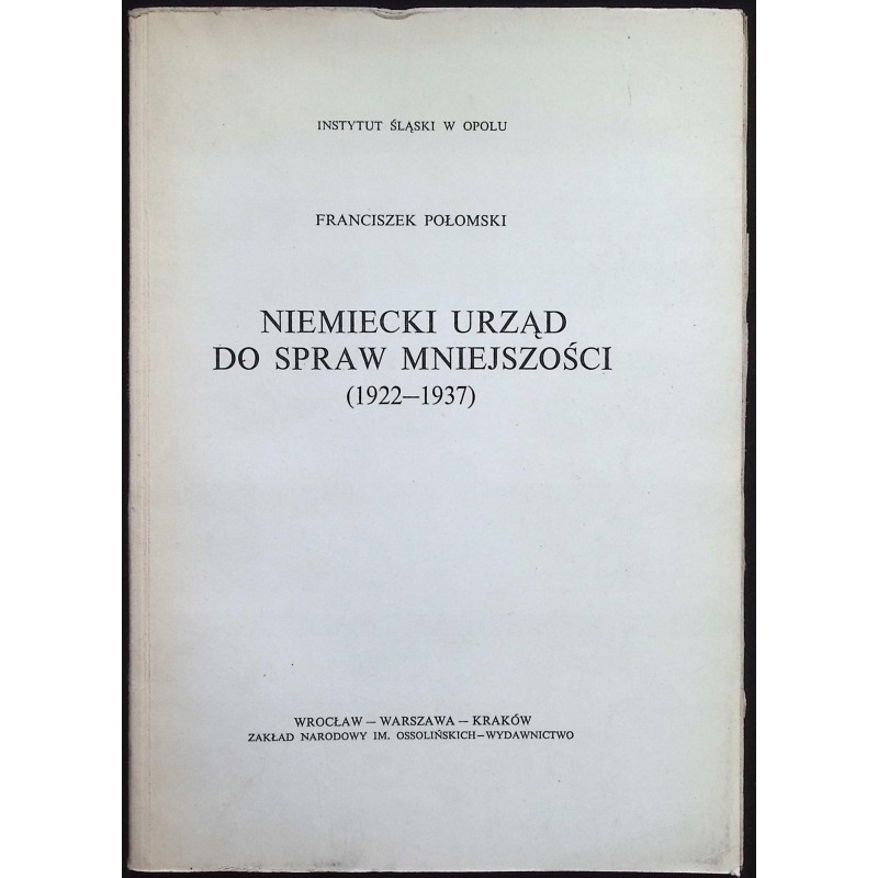Niemiecki urząd do spraw mniejszości Franciszek Połomski