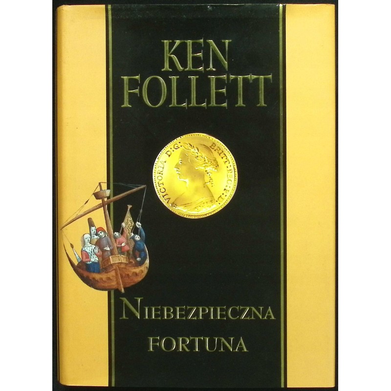 Niebezpieczna fortuna Ken Follett