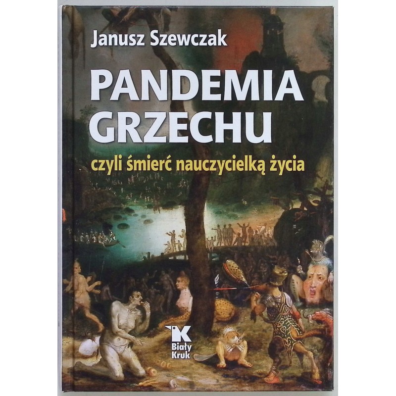 Pandemia grzechu Janusz Szewczak