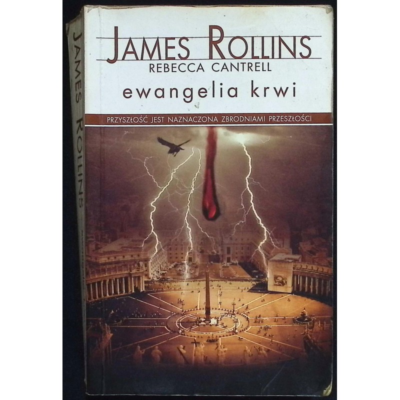 Ewangelia krwi James Rollins, Rebecca Cantrell