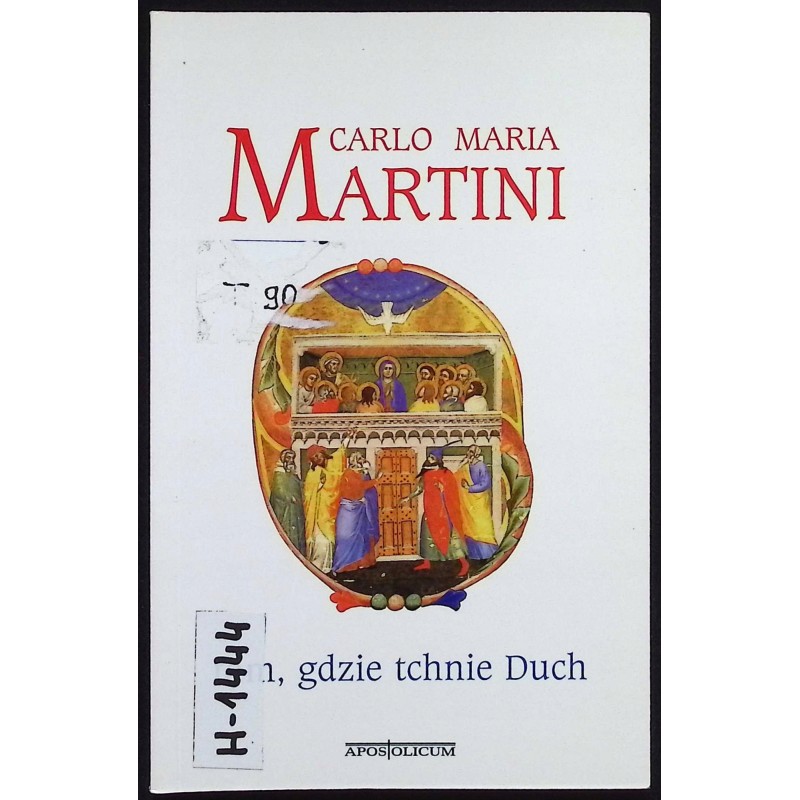 Tam gdzie tchnie Duch Carlo Maria Martini
