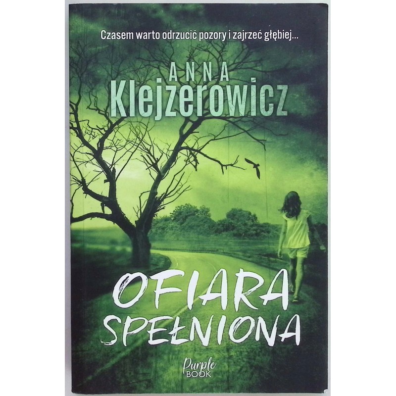 Ofiara spełniona Anna Klejzerowicz