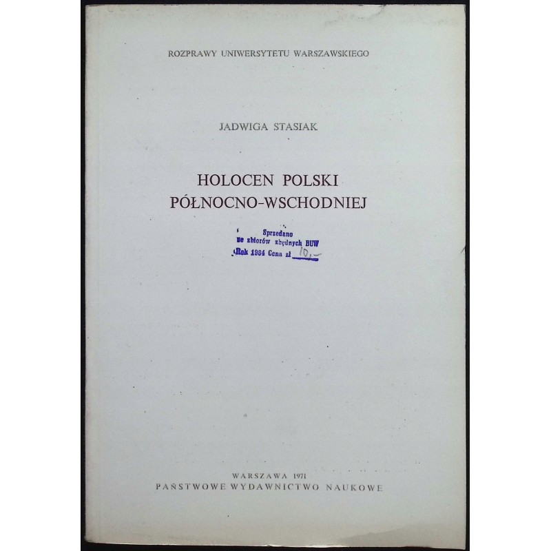 Holocen Polski północno-wschodniej Jadwiga Stasiak