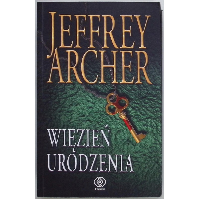 Więzień urodzenia Jeffrey Archer