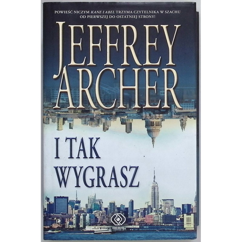I tak wygrasz Jeffrey Archer