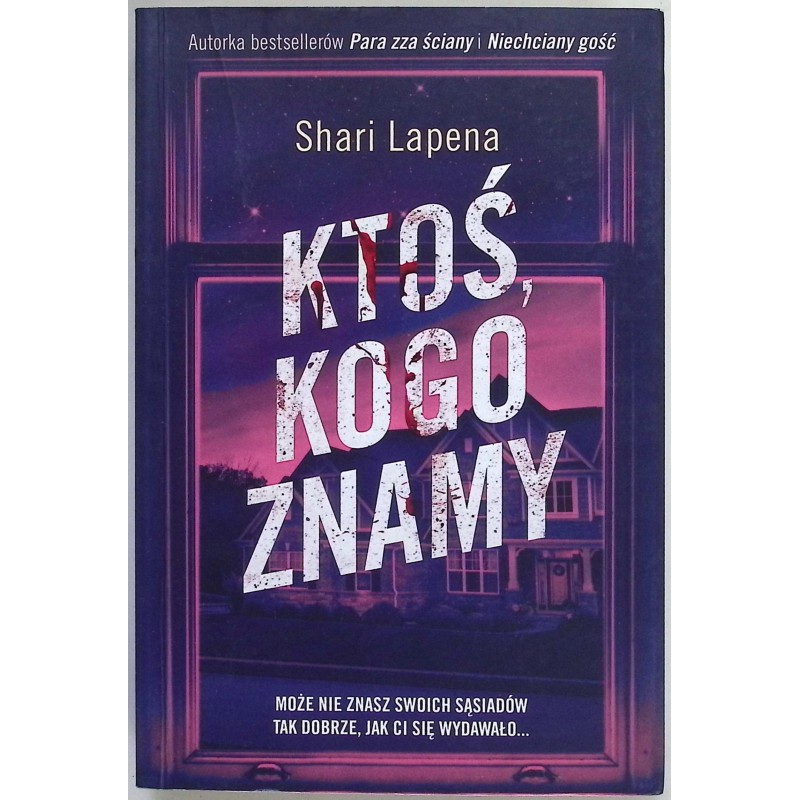 Ktoś kogo znamy Shari Lapena