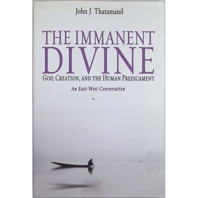 The Immanent Divine John J. Thatamanil