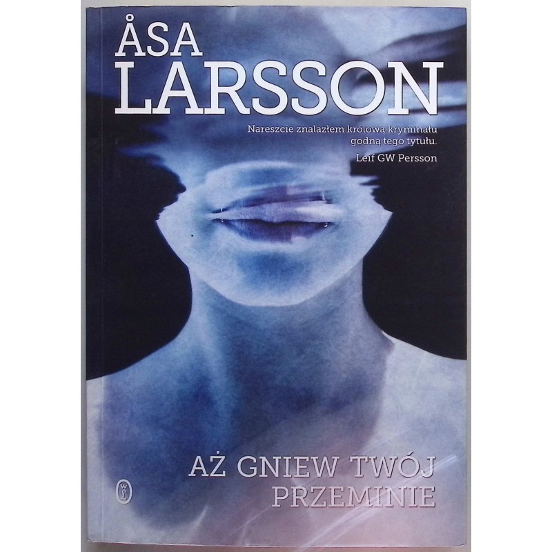 Aż gniew twój przeminie - Larsson