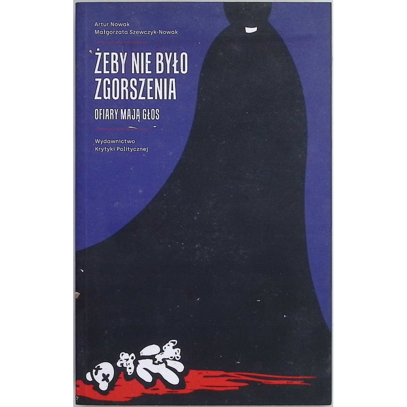 Żeby nie było zgorszenia Artur Nowak