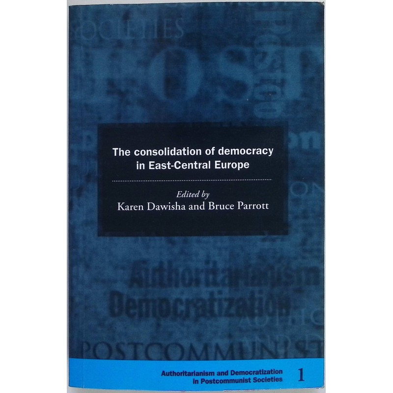 The Consolidation of Democracy in East-Central Europe