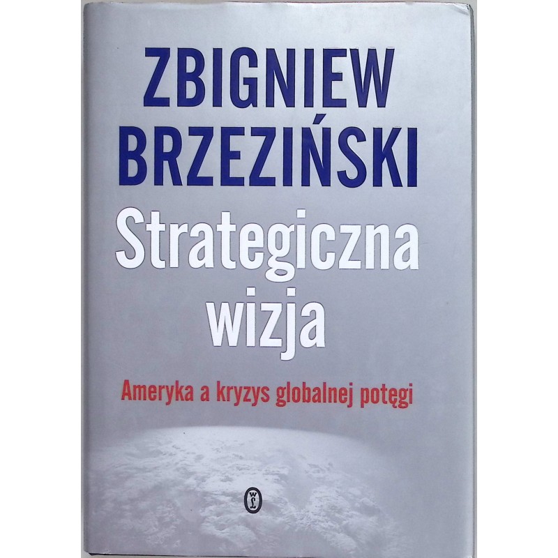 Strategiczna wizja - Brzeziński