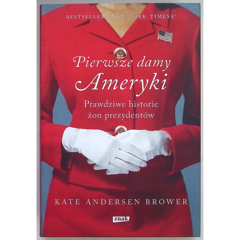 Pierwsze damy Ameryki Kate Andersen Brower