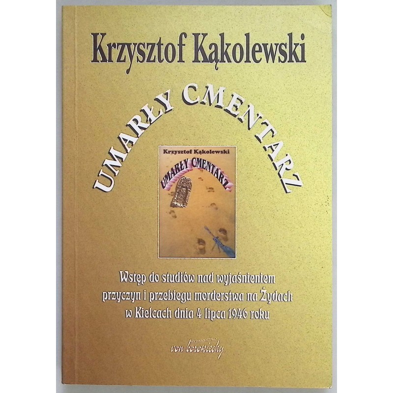 Umarły cmentarz - Kąkolewski