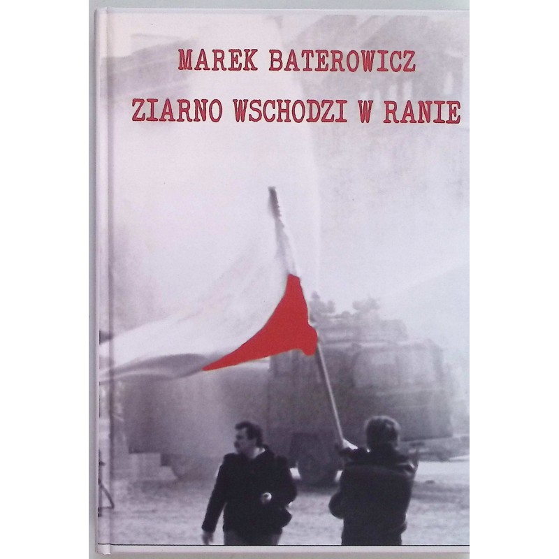 Ziarno wschodzi w Ranie - Baterowicz