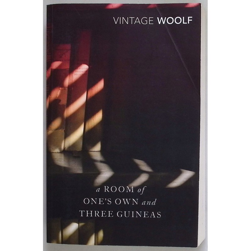 A Room of Ones Own and Three Guineas Virginia Woolf