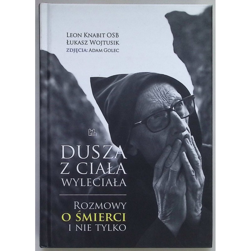 Dusza z ciała wyleciała Leon Knabit