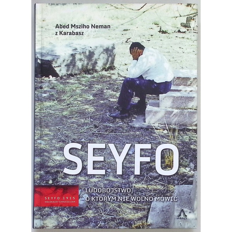 Seyfo. Ludobójstwo o którym nie wolno mówić
