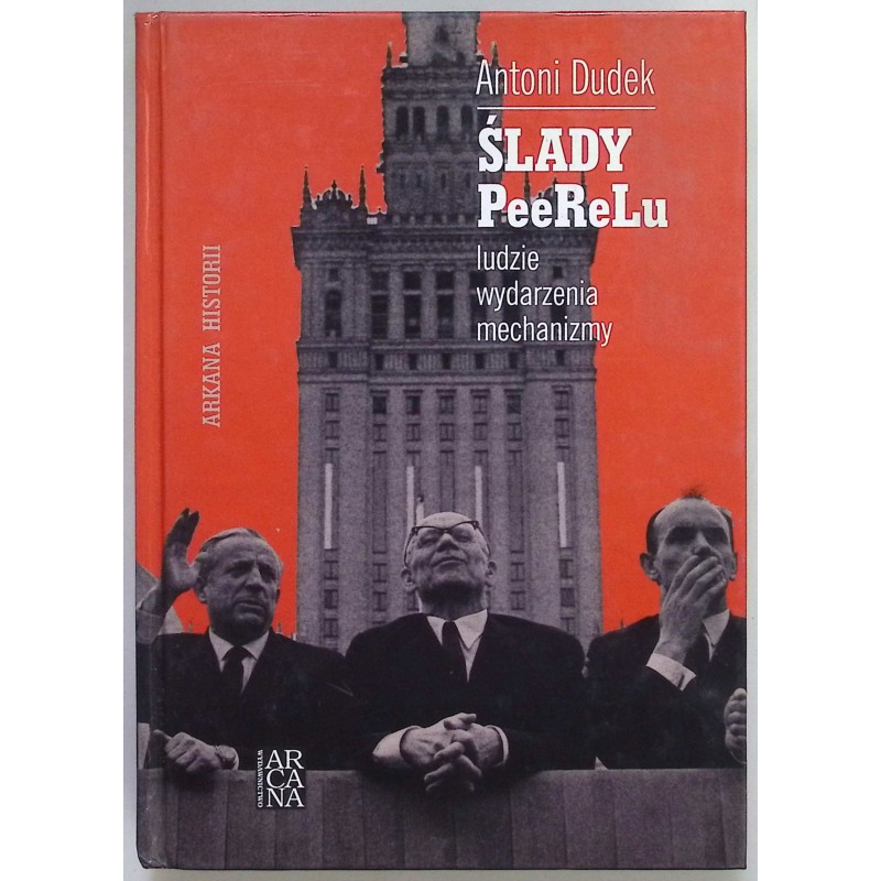 Ślady PeeReLu Ludzie wydarzenia mechanizmy