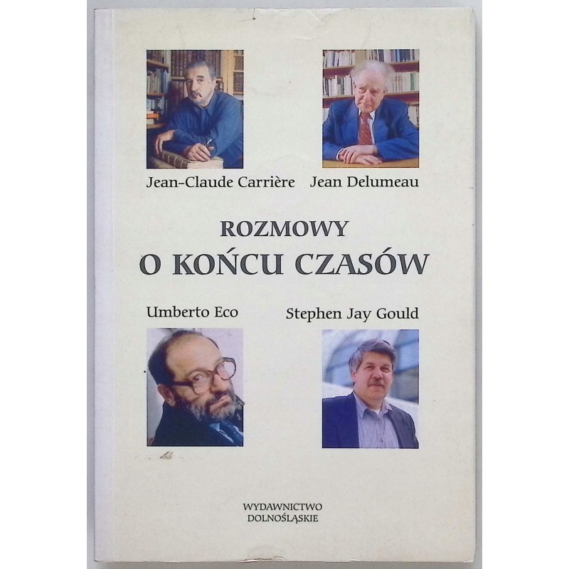 Rozmowy o końcu czasów Umberto Eco