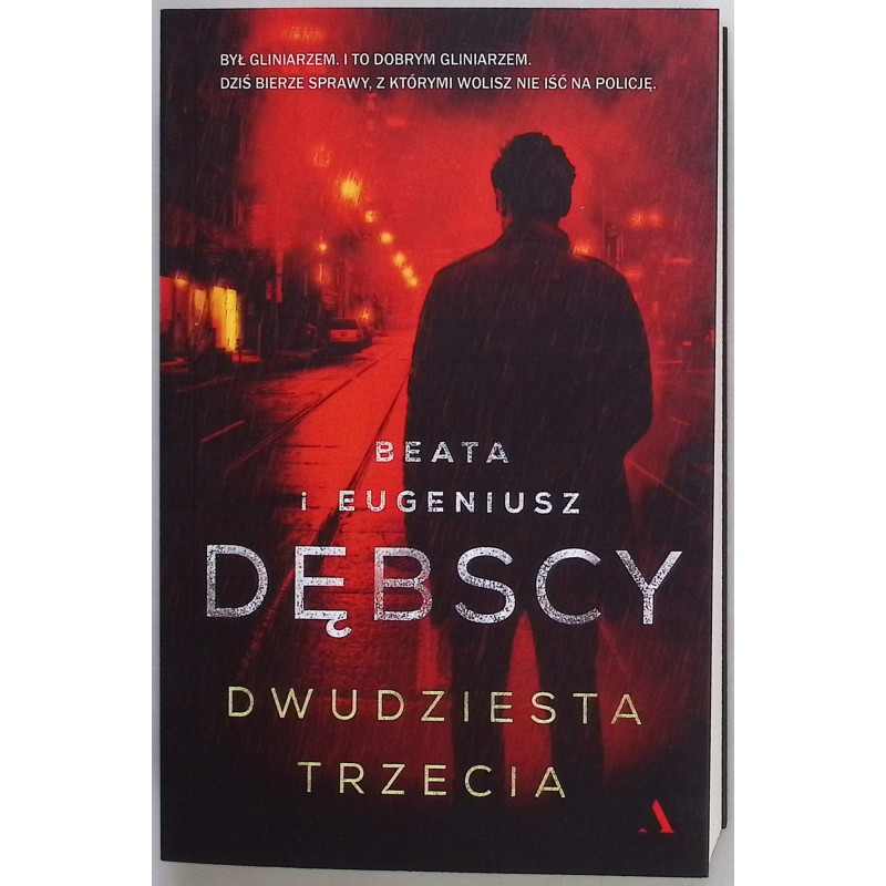 Dwudziesta trzecia Beata Dębska, Eugeniusz Dębski