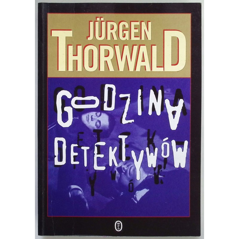 Godzina detektywów Jurgen Thorwald